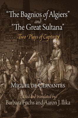 &quot;The Bagnios of Algiers&quot; and &quot;The Great Sultana&quot; 1