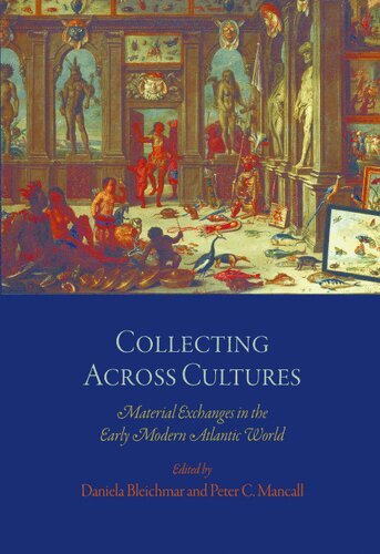 Daniela, Bleichmar, Daniela Bleichmar, Peter C. Mancall - Collecting Across Cultures, Häftad