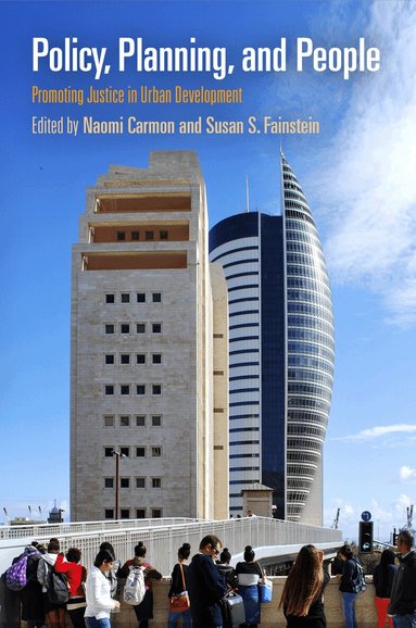 Naomi Carmon, Susan S. Fainstein - Policy, Planning, and People, Häftad