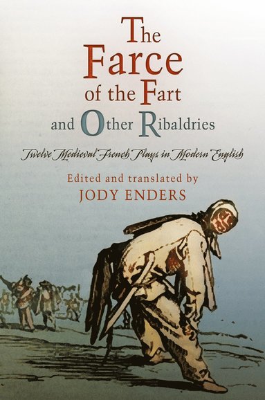 bokomslag "the Farce of the Fart" and Other Ribaldries