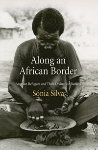bokomslag Along an African Border