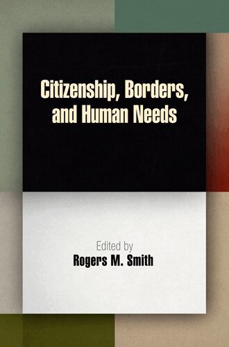 Rogers M. Smith - Citizenship, Borders, and Human Needs, Häftad