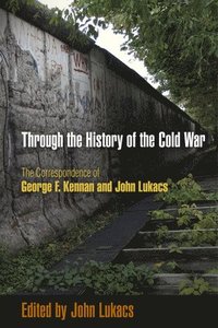 bokomslag Through the History of the Cold War