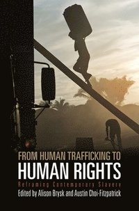bokomslag From Human Trafficking to Human Rights