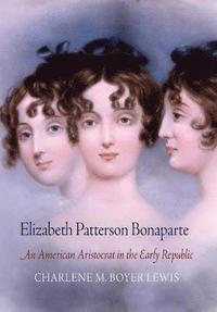bokomslag Elizabeth Patterson Bonaparte