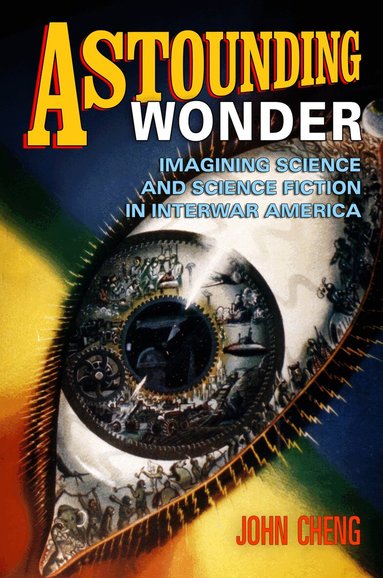 John Cheng - Astounding Wonder, Häftad