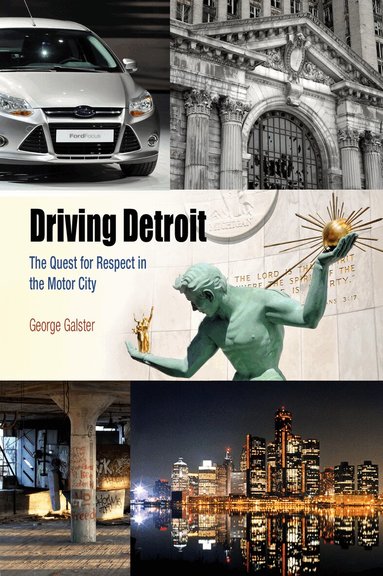George Galster - Driving Detroit, Häftad