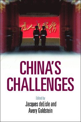 Jacques deLisle, Avery Goldstein, Jacques DeLisle, Jacques Delisle - China's Challenges, Häftad