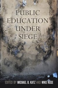 bokomslag Public Education Under Siege