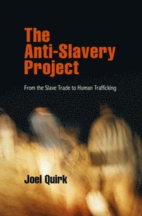 bokomslag The Anti-Slavery Project