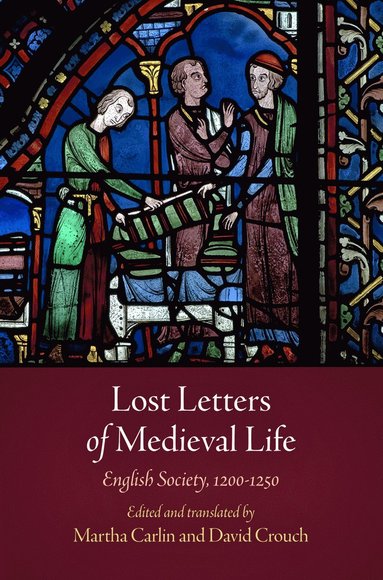 bokomslag Lost Letters of Medieval Life