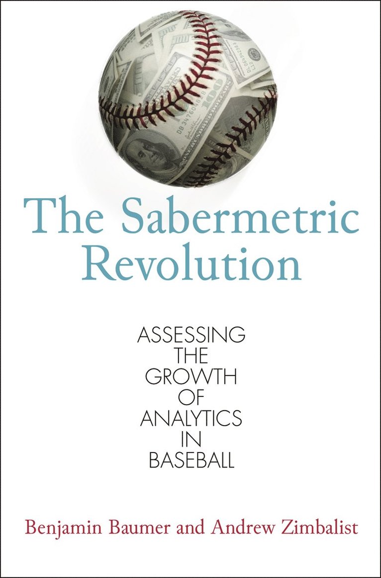 The Sabermetric Revolution 1