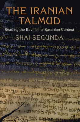Shai Secunda - Iranian Talmud, Häftad