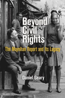 Daniel Geary - Beyond Civil Rights, Häftad