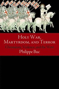 bokomslag Holy War, Martyrdom, and Terror