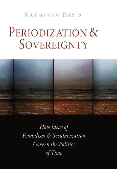 bokomslag Periodization and Sovereignty