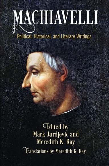 Mark Jurdjevic, Meredith K. Ray - Machiavelli, Häftad