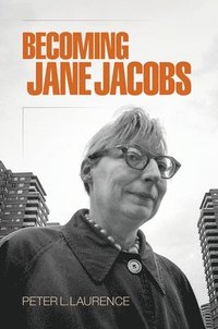bokomslag Becoming Jane Jacobs