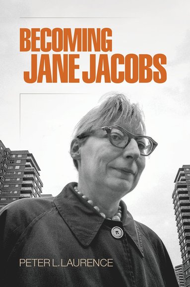 bokomslag Becoming Jane Jacobs