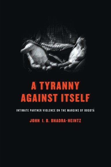 bokomslag Tyranny Against Itself
