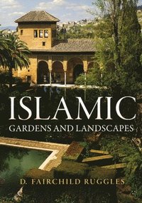 bokomslag Islamic Gardens and Landscapes