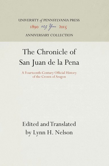 Lynn H. Nelson - Chronicle of San Juan De La Pena, Inbunden