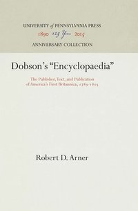 bokomslag Dobson's &quot;Encyclopaedia&quot;