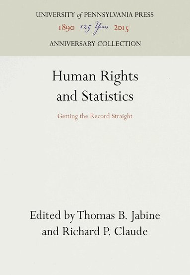 Thomas B. Jabine, Richard Pierre Claude - Human Rights and Statistics, Inbunden