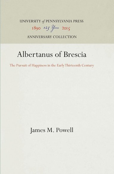 James M. Powell - Albertanus of Brescia, Inbunden