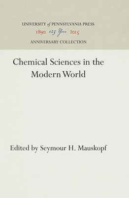 bokomslag Chemical Sciences in the Modern World
