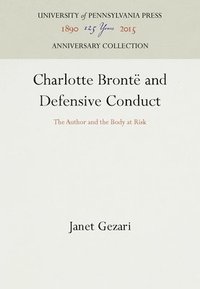 bokomslag Charlotte Bronte and Defensive Conduct