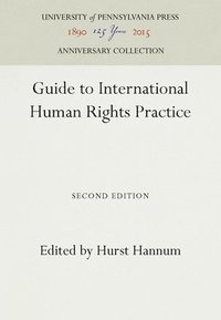 bokomslag Guide to International Human Rights Practice