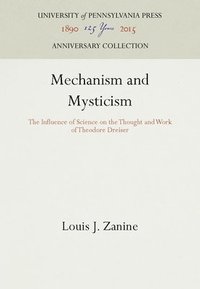 bokomslag Mechanism and Mysticism