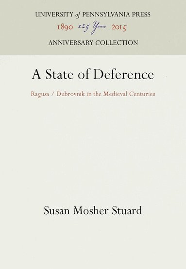 Susan Mosher Stuard - State of Deference, Inbunden