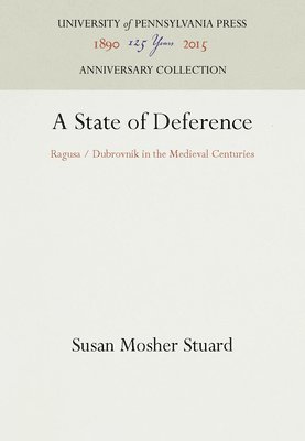 Susan Mosher Stuard - State of Deference, Inbunden