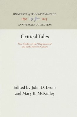Critical Tales: New Studies of the Heptameron and Early Modern Culture