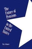 Future of Pensions in the United States