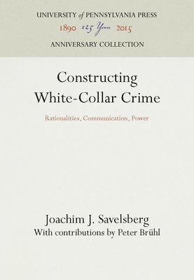 Constructing White-collar Crime 1