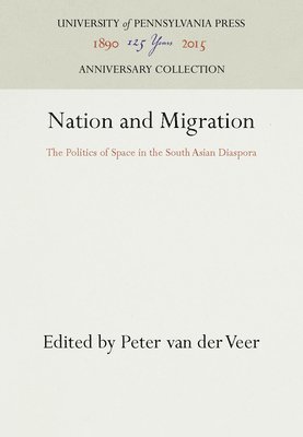 Peter van der Veer, Peter Van Der Veer, Peter van der Veer - Nation and Migration, Inbunden