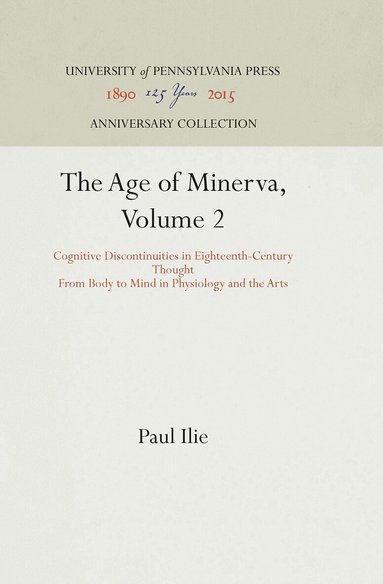Paul Ilie - Age of Minerva, Volume 2, Inbunden
