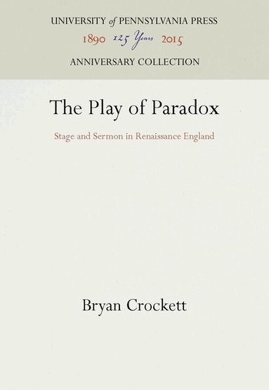 Bryan Crockett - Play of Paradox, Inbunden