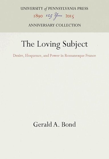 Gerald A. Bond - Loving Subject, Inbunden