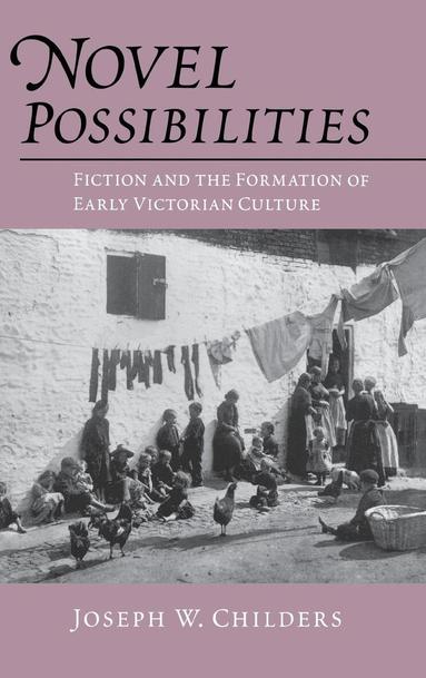 Joseph W. Childers - Novel Possibilities, Inbunden