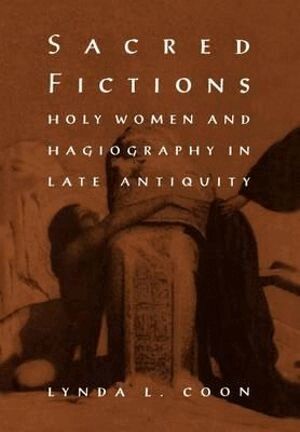 Lynda L. Coon - Sacred Fictions, Inbunden