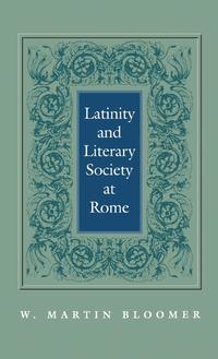 bokomslag Latinity and Literary Society at Rome