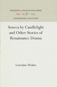bokomslag Seneca by Candlelight