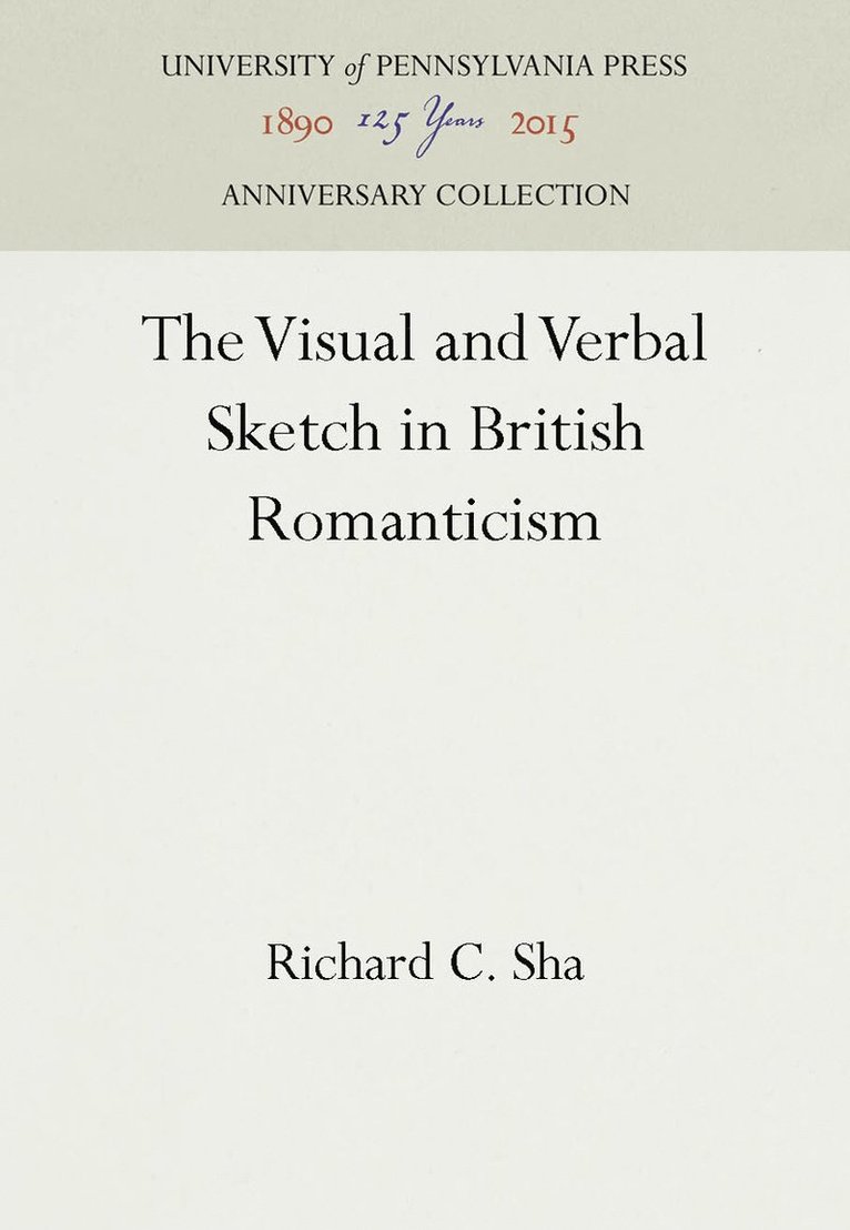 The Visual and Verbal Sketch in British Romanticism 1