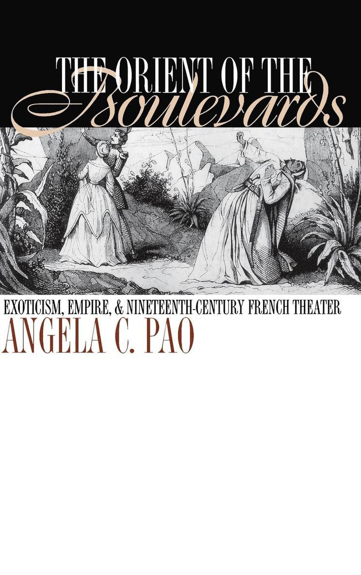 Angela C. Pao, Angela C Pao - Orient of the Boulevards, Inbunden