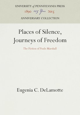 bokomslag Places of Silence, Journeys of Freedom