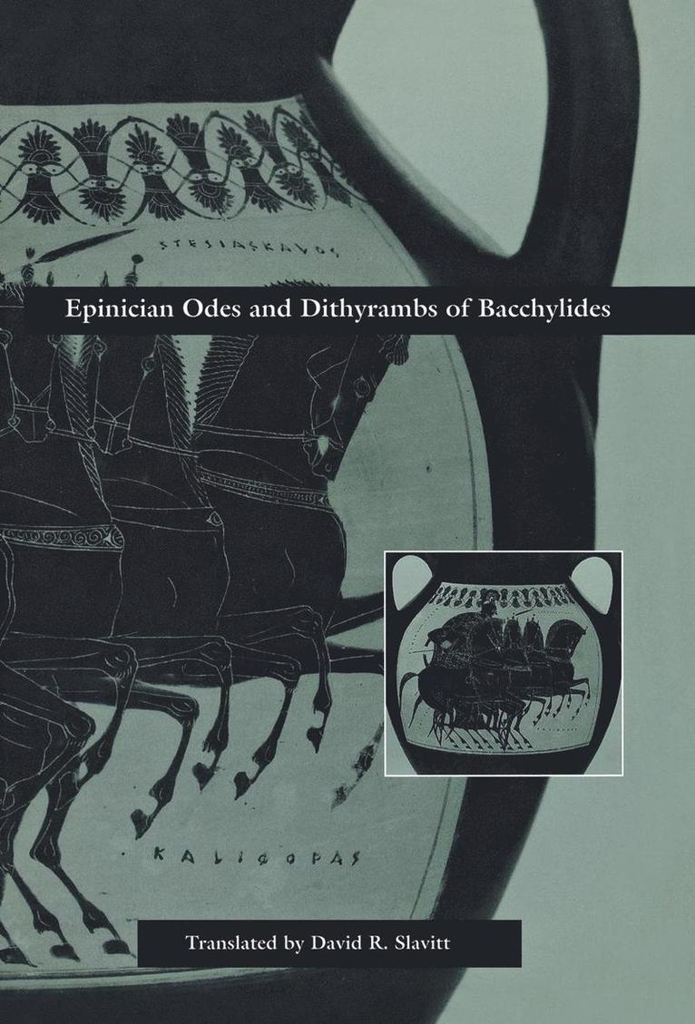 Epinician Odes and Dithyrambs of Bacchylides 1